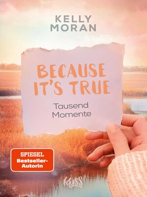 cover image of Because It's True − Tausend Momente